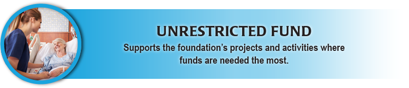 Unrestricted funds supports foundation projects where funds are needed the most. 
